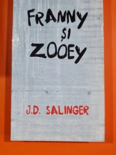 FRANNY SI ZOOEY - J.D. SALINGER