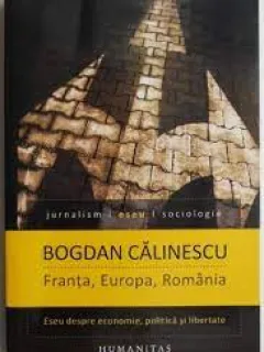 Franta, Europa, Romania - Bogdan Calinescu
