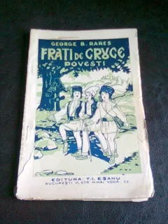 FRATI DE CRUCE - GEORGE B. RARES