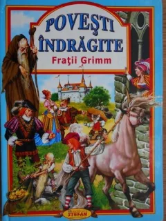 Fratii Grimm - Povesti Indragite