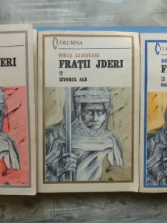 FRATII JDERI - MIHAIL SADOVEANU 3 VOLUME