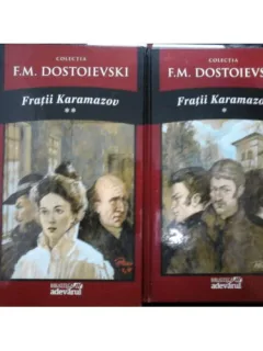 FRATII  KARAMAZOV - F.M. DOSTOIEVSKI  2 VOLUME