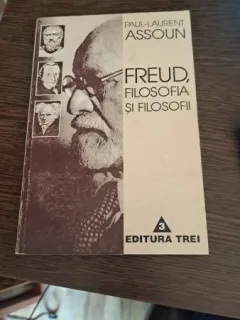 Freud,Filosofia și Filosofii de Paul-Laurent Assoun