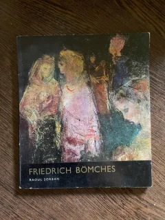 Friedrich Bomches Raoul Sorban