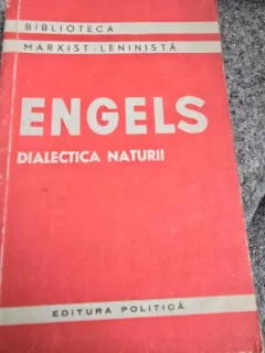 Friedrich Engels - Dialectica Naturii