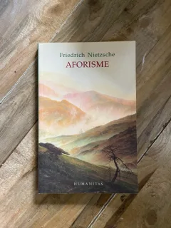 Friedrich Nietzsche - Aforisme