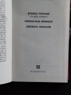 FRIEDRICH NIETZSCHE - STIINTA VOIOASA, GENEALOGIA MORALEI, AMURGUL IDOLILIOR