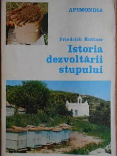 Friedrich Ruttner - Istoria Dezvoltarii Stupului
