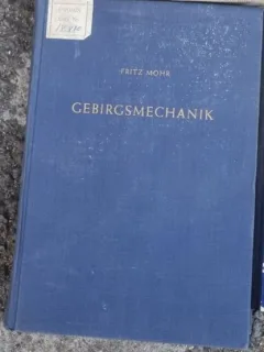 Fritz Mohr - Gebirgsmechanik