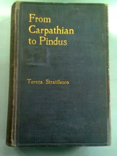 FROM CARPATHIAN TO PINDUS - TEREZA STRATILESCO