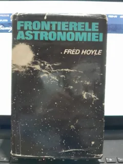 Frontierele astronomiei - Fred Hoyle