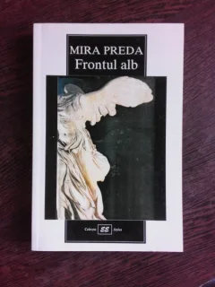 FRONTUL ALB - MIRA PREDA