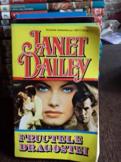 FRUCTELE DRAGOSTEI - JANET DAILEY