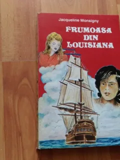 FRUMOASA DIN LOUISIANA-JACQUELINE MONSIGNY