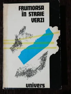 FRUMOASA IN STRAIE VERZI - ANTOLOGIE DE POVESTIRI ALE CARTURARILOR DIN DINASTIILE MING SI CING