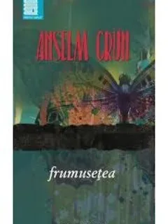 FRUMUSETEA - ANSELM GRUN