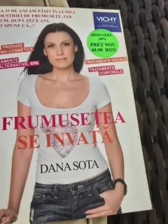 Frumusetea se invata - Dana Sota
