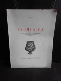 Frumusica, village prehistorique a ceramique peinte dans la Moldavie du Nord Roumanie - C. Matasa  (text in limba franceza)