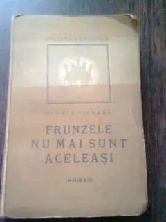 FRUNZELE NU MAI SUNT ACELEASI - MIHAIL VILLARA