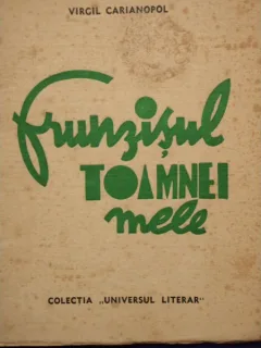 FRUNZISUL TOAMNEI MELE - VIRGIL CARIANOPOL