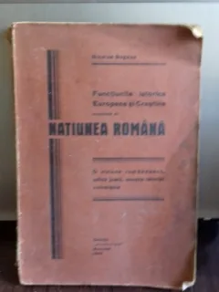 FUNCTIUNILE ISTORICE  EUROPENE SI CRESTINE INDEPLINITE DE NATIUNEA ROMANA - NICOLAE BOGDAN