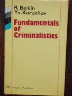 FUNDAMENTALS OF CRIMINALISTICS - R. BELKIN