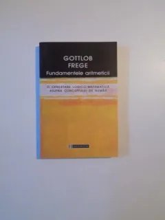 FUNDAMENTELE ARITMETICII - GOTTLOB FREGE