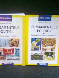 FUNDAMENTELE POLITICII - ADRIAN MIROIU   2 VOLUME