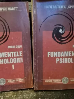 FUNDAMENTELE PSIHOLOGIEI - MIHAI GOLU  2 VOLUME