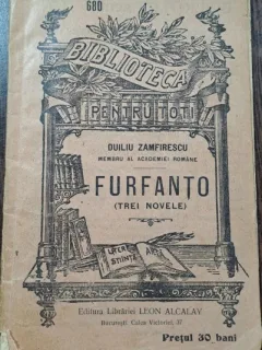 Furfanto, 3 nuvele - Duiliu Zamfirescu