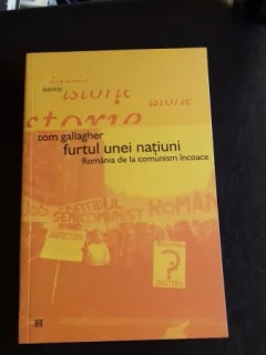 FURTUL UNEI NATIUNI - TOM GALLAGHER