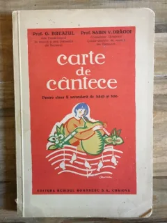 G. Breazul, Sabin V. Dragoi - Carte de Cantece pentru clasa II secundara