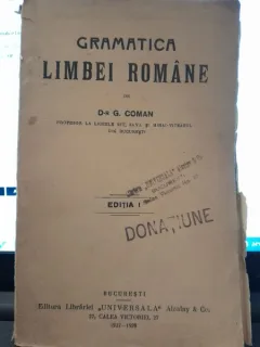 G. Coman - Gramatice Limbei Romane  editia I