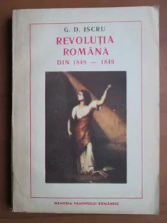G. D. Iscru - Revolutia romana din 1848-1849