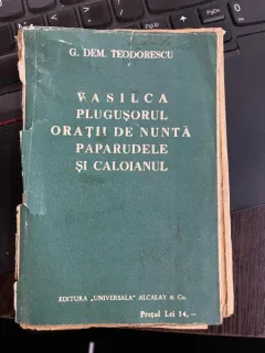 G. DEM. TEODORESCU PLUGUSORUL VASILCA ORATII DE NUNTA PAPARUDELE
