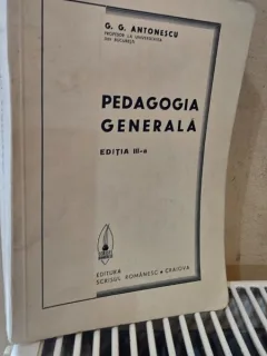 G. G. Antonescu - Pedagogia Generala editia a III-a
