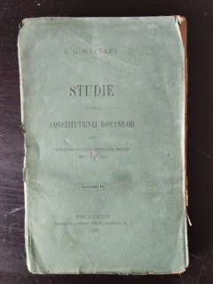 G. G. Meitani - Studie asupra Constitutiunei Romanilor  sau Esplicarea Pactului Nostru Fundamental din 1 Iuliu 1866 Fascicula II