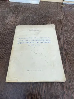 G. Ionescu-Sisesti L Organisation et L Activite de L Institut de Recherches Agronomiques de Roumanie de 1938 a 1936
