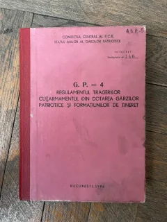 G. P. - 4 Regulamentul tragerilor cu armamentul din dotarea garzilor patriotice si formatiunilor de tineret