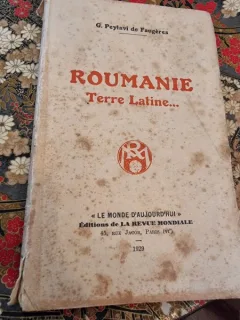 G. Peytavi de Faugeres - Roumanie Terre Latine