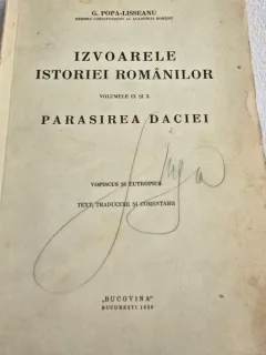 G. Popa-Lisseanu - Izvoarele Istoriei Romanilor. Parasirea Daciei Vol. IX si X