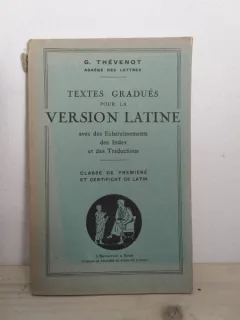 G. Thevenot - Textes Gradues pour la Version Latine