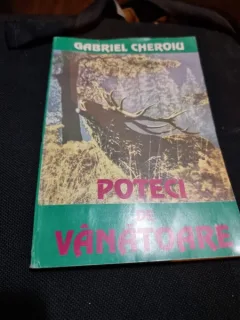 Gabriel Cheroiu - Poteci de Vanatoare