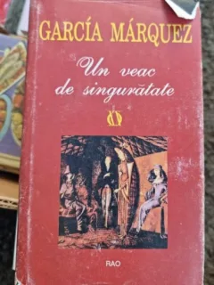 Gabriel Garcia Marquez - Un veac de singuratate