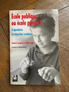 Gabriel Langouet Ecole publique ou ecole privee?