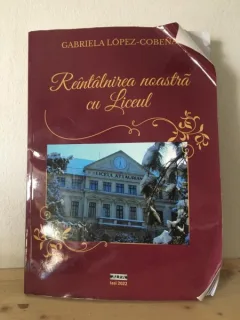 Gabriela Lopez-Cobena - Reintalnirea Noastra cu Liceul