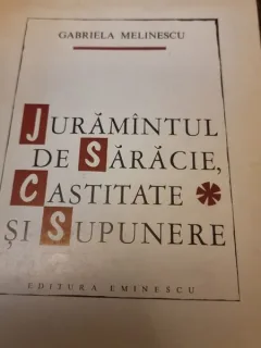 Gabriela Melinescu - Juramantul de saracie, castitate si supunere, dedicatie pentru Nina Casian