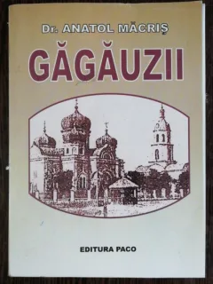 GAGAUZII - ANATOL MACRIS