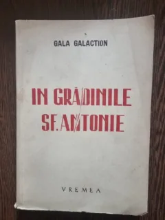 Gala Galaction - In Gradinile Sf. Antonie (cu dedicatia autorului pentru Emil Paucker)