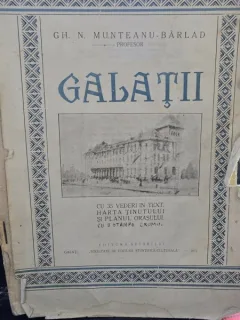 Galatii - Gh. N. Munteanu Barlad